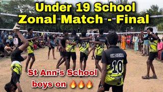 UNDER 19 VOLLEYBALL MATCH - FINAL || ST ANN’S SCHOOL  KOONIMEDU GOVT SCHOOL