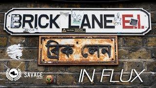 Brick Lane In Flux  | Term 1 Documentary 2017/18 | UCL Film Society