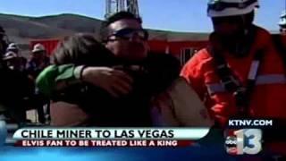 Chilian miner on Ch 13 to meet  Jesse Garon the official Elvis Presley in Las Vegas