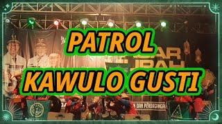 PATROL KAWULO GUSTI LIVE DI WAGE TAMAN BUPATI 2022  | MUSIK PATROL