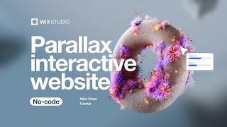 How to create a 3D parallax interactive website with no code - Wix Studio