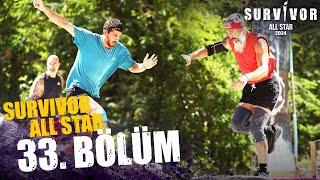 Survivor All Star 2024 33. Bölüm @SurvivorTurkiye