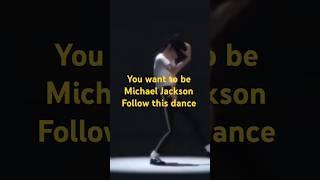 you want to be Michael Jackson follow this dance #shorts #michaeljackson #moonwalk #fyp