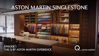 Episode 1 | The Q by Aston Martin Experience | Aston Martin Singlestone