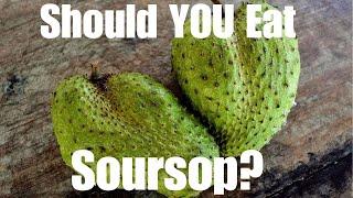 Unveiling The Mystery Behind Soursop: What You Need To Know!