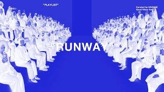 패션쇼 보고, 영감받아서 만든  런웨이 음악들 모음 ㅣ Runway Music Playlist