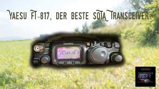 Yaesu FT-817 das beste SOTA Funkgerät? - Warum habe ich mir den FT-817 zugelegt