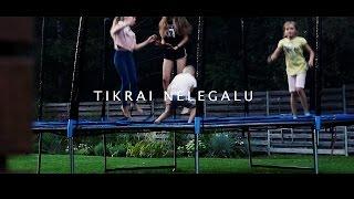 tai TIKRAI NELEGALU