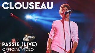 Clouseau – Passie (Live at Zuiderparktheater)