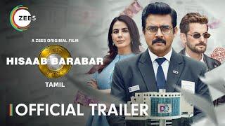 Hisaab Barabar | Tamil Trailer | R Madhavan | Neil Nitin Mukesh | Ashwni Dhir | Premieres 24th Jan