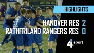 Hanover Res 2 - 0 Rathfriland Rangers Res - 12 Apr 24