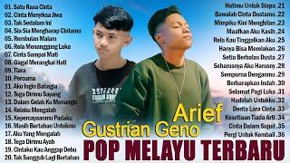 Gustrian Geno Feat Arief Full Album Terbaik 2023 || Satu Rasa Cinta || Sia Sia Mengrapkan Cintamu