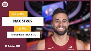 MAX STRUS 27 PTS 12 REB 2 AST 1 BLK 1 STL | vs BKN 25 Oct 23-24 CLE Player Highlights