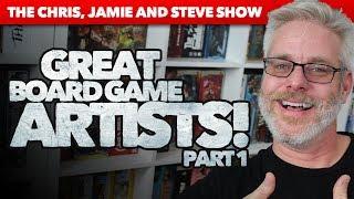 Great Board Game Artists - Part 1