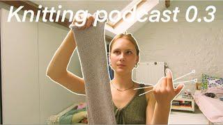 Knitting podcast no.3 