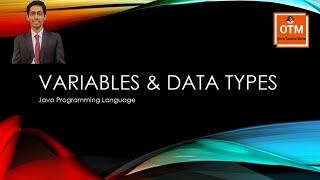 Variable and Data Types in Java