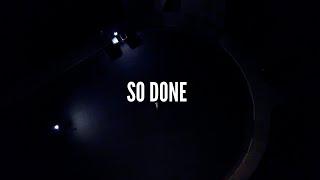 So Done Music Video Remake