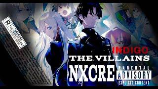 NXCRE & The Villains - INDIGO (Lyrics MV) 86 | Ciel Valentine