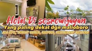 HOTEL DI SOSROWIJAYAN YANG PALING DEKAT SAMA MALIOBORO - HOTEL DEKAT MALIOBORO