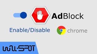 How To Enable'Disable Adblock On Google Chrome Browser?