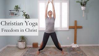 Christian Yoga Freedom in Christ Stretch
