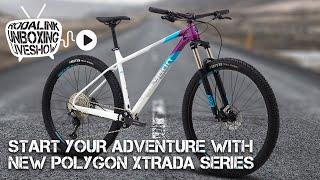 Start Your Adventure with Polygon Xtrada Series - Rodalink Unboxing Live Show