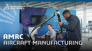 The University of Sheffield / AMRC  - Aircraft manufacturing