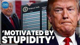 Trump's 'stupid' tarrifs are 'below the capacity of a child' | Ian Dunt