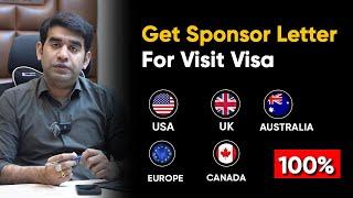 How to Get Sponsor Letter for Visit Visa | 100% Visa for USA - UK - AUSTRALIA - CANADA - EUROPE