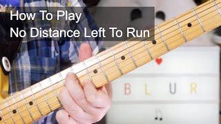 'No Distance Left To Run' Blur Guitar Lesson