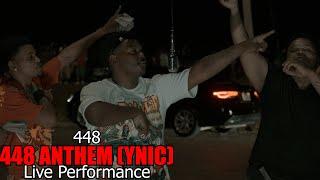 448 - 448 Anthem (YNIC) [Live Performance] @SNGFilmz