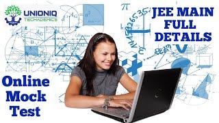 JEE Main Onine Mock Test -  Full details Unioniq Techademics