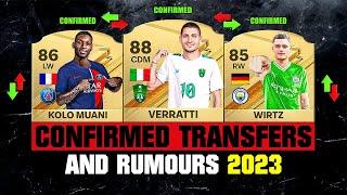 FIFA 24 | NEW CONFIRMED TRANSFERS & RUMOURS!  ft. Kolo Muani, Verratti, Wirtz…