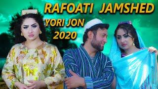 Rafoati  Jamshed - Yori jon // Рафоати Чамшед - Ёричон 2020