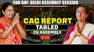 2nd Day of Delhi Assembly session| Delhi CM Rekha Gupta-tables CAG Report in Assembly  | LG’s Speech