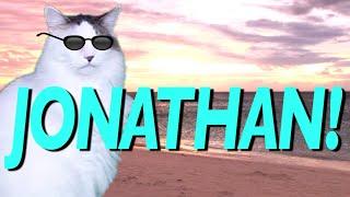 HAPPY BIRTHDAY JONATHAN! - EPIC CAT Happy Birthday Song