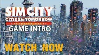 SimCity Cities of Tomorrow | Game Intro