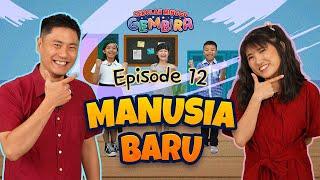 [Sekolah Minggu Gembira 2] MANUSIA BARU (Ep. 12)