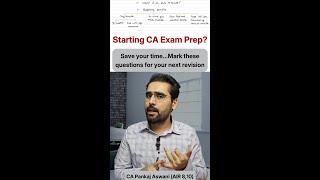 CA Exam - Questions to mark for next revision | CA Pankaj Aswani (AIR 10)