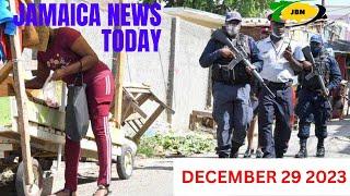 Jamaica News Today Friday December 29, 2023/JBNN