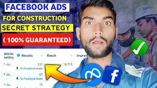 How To Run FaceBook Ads For Construction Companies | Contractors | Real Estate | Builders 2024