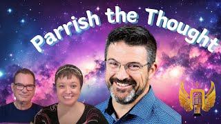 Parrish the Thought with Brian
