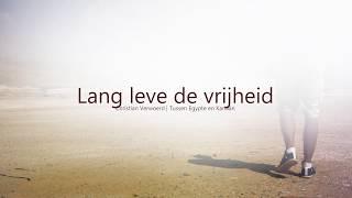 Lang leve de vrijheid - Christian Verwoerd