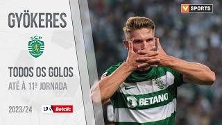 Gyökeres (Sporting): Golos até à 11.ª jornada (Liga 2023/2024)