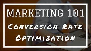 Marketing 101: What Is Conversion Rate Optimization (CRO)?