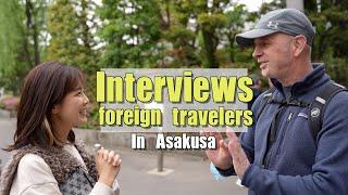 Japanese Girl Interviews Foreign Travelers: Insights on Experiencing Japan. [In Asakusa]