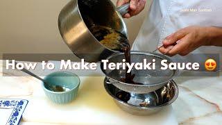 How to make Teriyaki Sauce II Easy Homemade Teriyaki Sauce Recipe