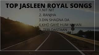 TOP 5 JASLEEN ROYAL SONGS PLAYLIST!!