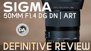 Sigma 50mm F1.4 DG DN | ART Definitive Review: The Best Bang for the Buck 50mm?