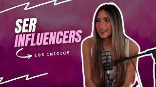 EP 18 - Las “y que” influencers… y sus inicios 🩷